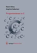 E-Book (pdf) Programmieren in C von Robert Klima, Siegfried Selberherr