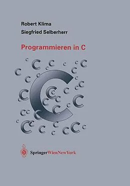 E-Book (pdf) Programmieren in C von Robert Klima, Siegfried Selberherr