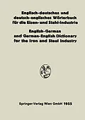 E-Book (pdf) Englisch-deutsches und deutsch-englisches Wörterbuch für die Eisen- und Stahl-Industrie / English-German and German-English Dictionary for the Iron and Steel Industry von Eduard L. Köhler