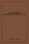 E-Book (pdf) Quantitative Organische Mikroanalyse von Fritz Pregl