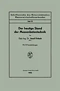 E-Book (pdf) Der heutige Stand der Massenbetontechnik von Josef Fritsch