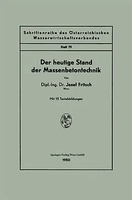 E-Book (pdf) Der heutige Stand der Massenbetontechnik von Josef Fritsch