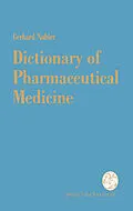 E-Book (pdf) Dictionary of Pharmaceutical Medicine von Gerhard Nahler