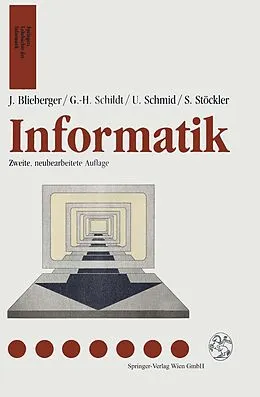 E-Book (pdf) Informatik von Johann Blieberger, Gerhard-Helge Schildt, Ulrich Schmid