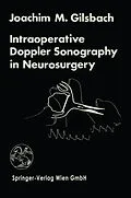 E-Book (pdf) Intraoperative Doppler Sonography in Neurosurgery von J. M. Gilsbach