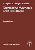 E-Book (pdf) Technische Mechanik von Peter Lugner, Kurt Desoyer, Anton Novak