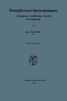 E-Book (pdf) Dampfkessel-Speisepumpen von Karl Grün