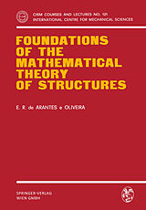 E-Book (pdf) Foundations of the Mathematical Theory of Structures von E. R. de Arantes e Oliveira