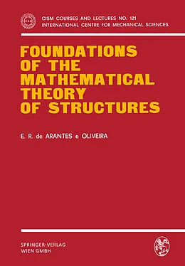 E-Book (pdf) Foundations of the Mathematical Theory of Structures von E. R. de Arantes e Oliveira