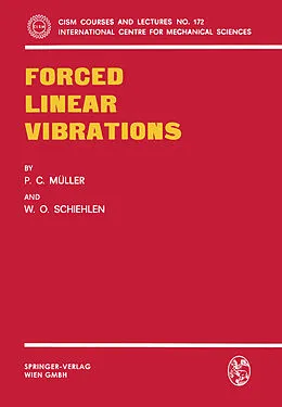 E-Book (pdf) Forced Linear Vibrations von P. C. Müller, W. O. Schiehlen