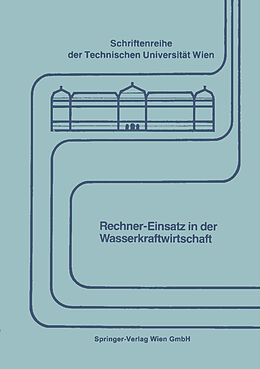 E-Book (pdf) Rechner-Einsatz in der Wasserkraftwirtschaft von K. Dorfmeister