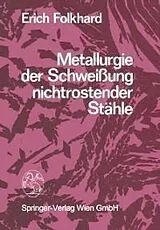 E-Book (pdf) Metallurgie der Schweissung nichtrostender Stähle von E. Folkhard