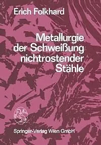 E-Book (pdf) Metallurgie der Schweissung nichtrostender Stähle von E. Folkhard