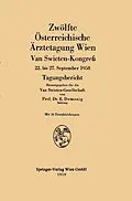 E-Book (pdf) Zwölfte Österreichische Ärztetagung Wien von NA NA
