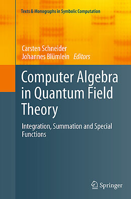 Couverture cartonnée Computer Algebra in Quantum Field Theory de 