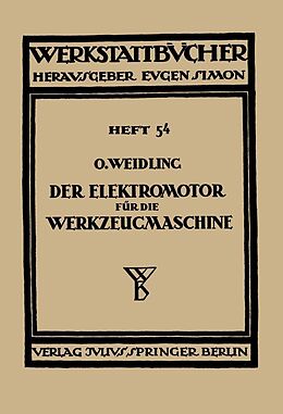 E-Book (pdf) Der Elektromotor für die Werkzeugmaschine von Otto Weidling