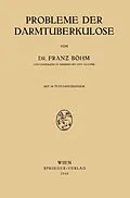 E-Book (pdf) Probleme der Darmtuberkulose von Franz Böhm
