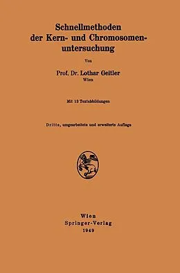 E-Book (pdf) Schnellmethoden der Kern- und Chromosomenuntersuchung von Lothar Geitler