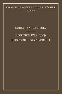 Kartonierter Einband Rostschutz und Rostschutzanstrich von Hermann Suida, Heinrich Salvaterra