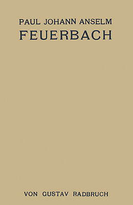 Kartonierter Einband Paul Johann Anselm Feuerbach von Gustav Radbruch