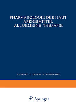 Kartonierter Einband Pharmakologie der Haut Arneimittel Allgemeine Therapie von NA Perutz, NA Siebert, NA Winternitz