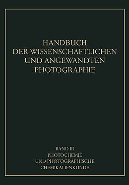 Kartonierter Einband Photochemie und Photographische Chemikalienkunde von A. Coehn, G. Jung, J. Daimer