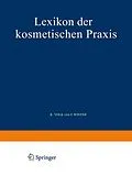 E-Book (pdf) Lexikon der Kosmetischen Praxis von R. Volk, F. Winter