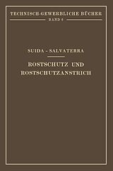 E-Book (pdf) Rostschutz und Rostschutzanstrich von Hermann Suida, Heinrich Salvaterra