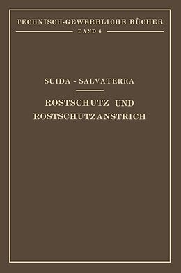 E-Book (pdf) Rostschutz und Rostschutzanstrich von Hermann Suida, Heinrich Salvaterra