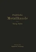 E-Book (pdf) Praktische Metallkunde von Georg Sachs