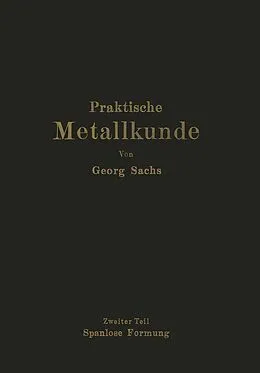 E-Book (pdf) Praktische Metallkunde von Georg Sachs