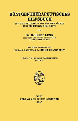 E-Book (pdf) Röntgentherapeutisches Hilfsbuch von Robert Lenk, Guido Holzknecht