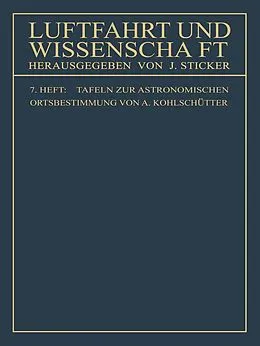 E-Book (pdf) Tafeln zur astronomischen Ortsbestimmung von Arnold Kohlschütter