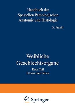 E-Book (pdf) Weibliche Geschlechtsorgane von O. Frankl, K. Kaufmann, R. Meyer