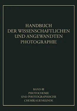 E-Book (pdf) Photochemie und Photographische Chemikalienkunde von A. Coehn, G. Jung, J. Daimer