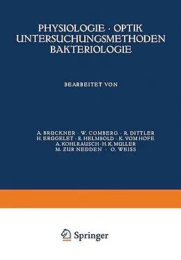 E-Book (pdf) Physiologie · Optik Untersuchungsmethoden Bakteriologie von A. Brückner, W. Comberg, R. Dittler