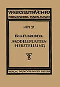 E-Book (pdf) Modell- und Modellplattenherstellung für die Maschinenformerei von NA Brobeck, NA Brobeck