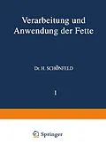 E-Book (pdf) Verarbeitung und Anwendung der Fette von H. Bönisch, A. Chwala, NA Clayton