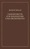 E-Book (pdf) Taschenbuch für Ingenieure und Architekten von H. Baudisch, Fr. Bleich, Alfred Haerpfer