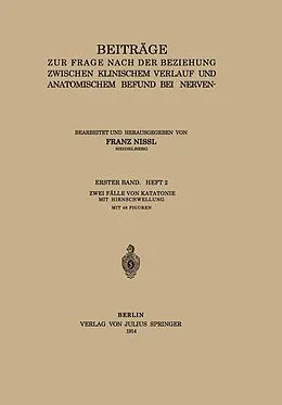 E-Book (pdf) Beiträge zur Frage Nach der Beziehung Zwischen Klinischem Verlauf und Anatomischem Befund bei Nerven- und Geisteskrankheiten von Franz Nissl