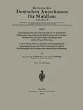 E-Book (pdf) Untersuchung über die Knickfestigkeit von gestoßenen Stützen mit plangefräsßten Stoßflächen und nur teilweiser Stoßdeckung (Kontaktstöße) bei mittiger und außermittiger Belastung Untersuchung über den Einfluß von Schrumpfdruckspannungen in geschweißten Dru von G. Bierett, G. Grüning