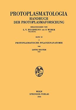 E-Book (pdf) Protoplasmatische Pflanzenanatomie von Lotte Reuter