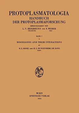 E-Book (pdf) Biocolloids and their Interactions von Heinerle L. Booij, Hendrik G. Bungenberg De Jong