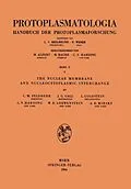 E-Book (pdf) The Nuclear Membrane and Nucleocytoplasmic Interchange von C. H. Feldherr, J. G. Gall, L. Goldstein