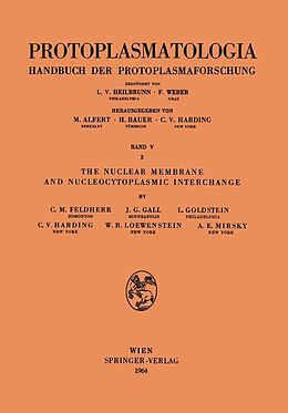 E-Book (pdf) The Nuclear Membrane and Nucleocytoplasmic Interchange von C. H. Feldherr, J. G. Gall, L. Goldstein
