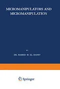 E-Book (pdf) Micromanipulators and Micromanipulation von Hamed M. El-Badry