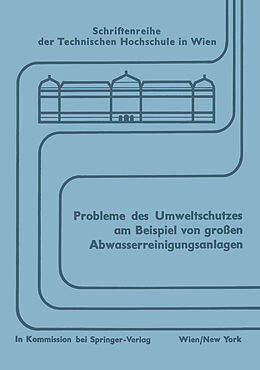 E-Book (pdf) Probleme des Umweltschutzes am Beispiel von großen Abwasserreinigungsanlagen von 