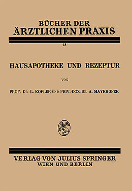 Kartonierter Einband Hausapotheke und Rezeptur von L. Kofler, A. Mayrhofer
