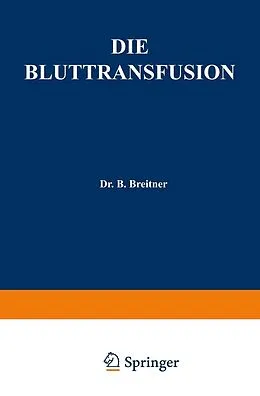 E-Book (pdf) Die Bluttransfusion von Burghard Breitner