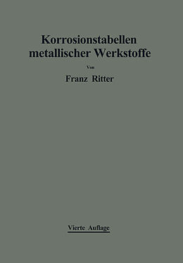 E-Book (pdf) Korrosionstabellen metallischer Werkstoffe von Franz Ritter
